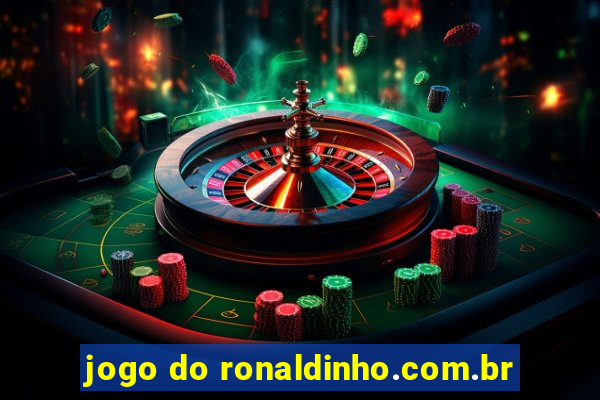 jogo do ronaldinho.com.br